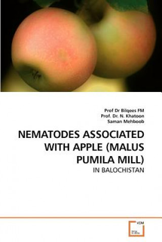 Knjiga Nematodes Associated with Apple (Malus Pumila Mill) Bilqees