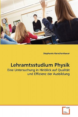 Könyv Lehramtsstudium Physik Stephanie Kerschenbauer