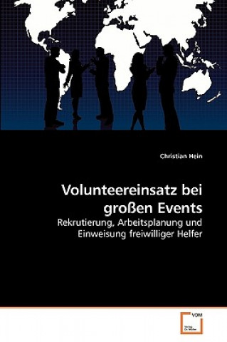 Knjiga Volunteereinsatz bei grossen Events Christian Hein