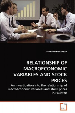 Kniha Relationship of Macroeconomic Variables and Stock Prices Muhammad Akbar