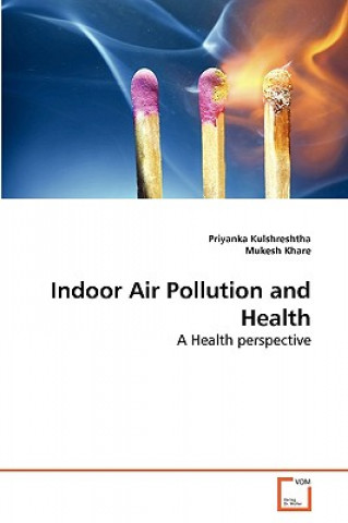 Carte Indoor Air Pollution and Health Priyanka Kulshreshtha
