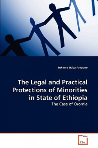 Carte Legal and Practical Protections of Minorities in State of Ethiopia Tokuma Daba Amogne