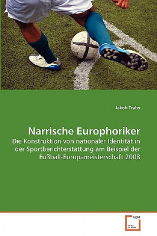 Könyv Narrische Europhoriker Jakob Traby