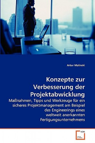 Book Konzepte zur Verbesserung der Projektabwicklung Artur Malinski