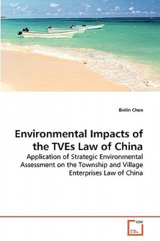 Kniha Environmental Impacts of the TVEs Law of China Binlin Chen