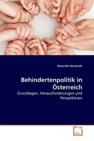 Carte Behindertenpolitik in Österreich Alexander Baczynski