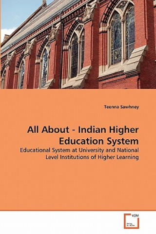 Kniha All About - Indian Higher Education System Teenna Sawhney