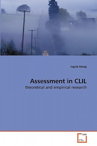 Kniha Assessment in CLIL Ingrid Hönig