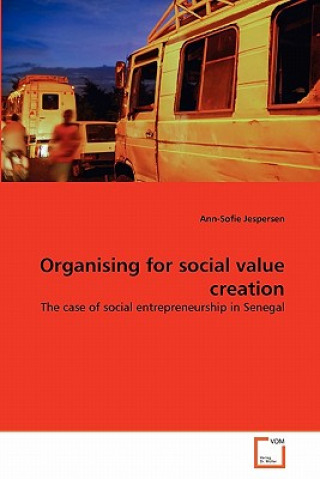 Carte Organising for social value creation Ann-Sofie Jespersen