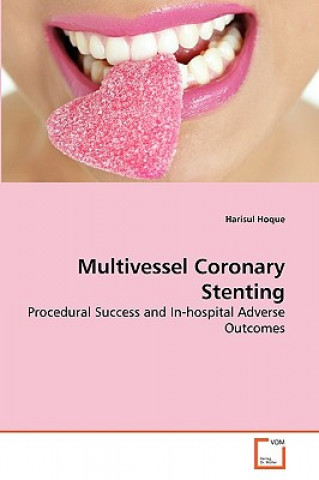 Buch Multivessel Coronary Stenting Harisul Hoque