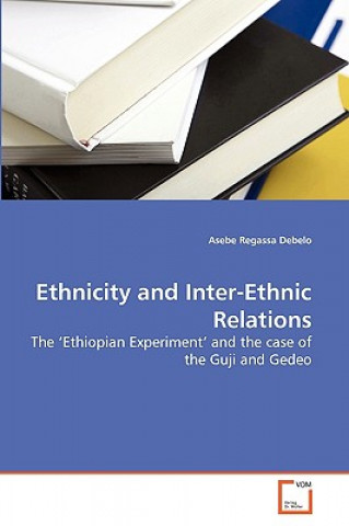 Carte Ethnicity and Inter-Ethnic Relations Asebe Regassa Debelo