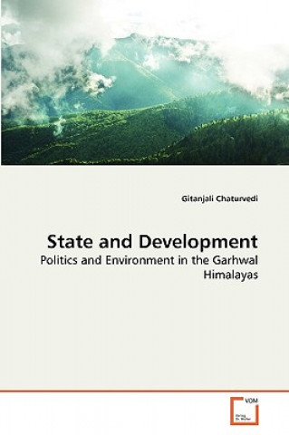 Knjiga State and Development Gitanjali Chaturvedi