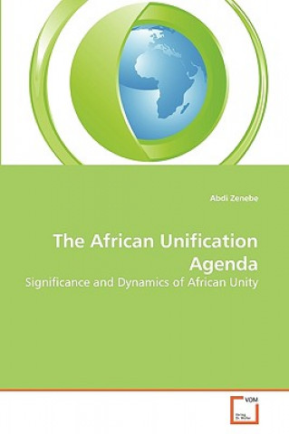 Knjiga African Unification Agenda Abdi Zenebe