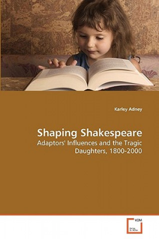 Carte Shaping Shakespeare Karley Adney