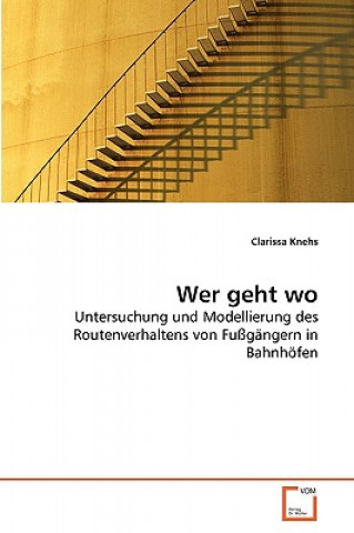 Knjiga Wer geht wo Clarissa Knehs