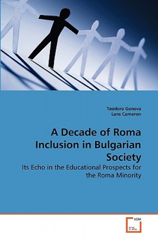 Книга Decade of Roma Inclusion in Bulgarian Society Teodora Genova