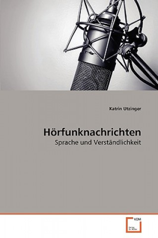 Kniha Hoerfunknachrichten Katrin Utzinger