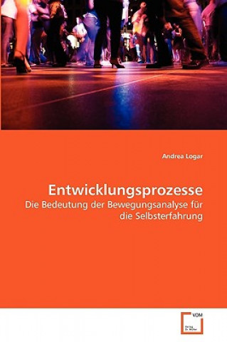 Book Entwicklungsprozesse Andrea Logar