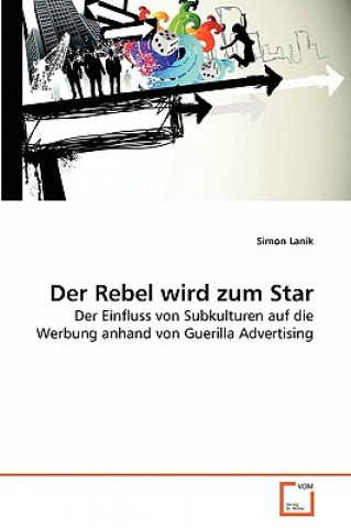 Kniha Rebel wird zum Star Simon Lanik