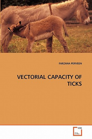 Livre Vectorial Capacity of Ticks Farzana Perveen