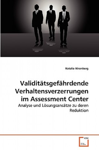 Buch Validitatsgefahrdende Verhaltensverzerrungen im Assessment Center Natalie Nirenberg