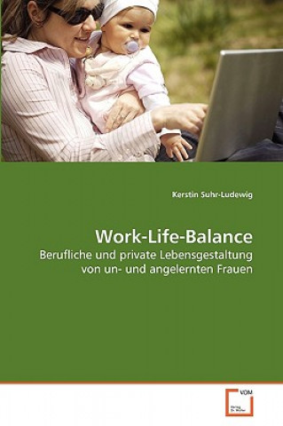 Livre Work-Life-Balance Kerstin Suhr-Ludewig