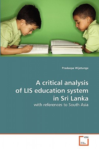 Książka critical analysis of LIS education system in Sri Lanka Pradeepa Wijetunge