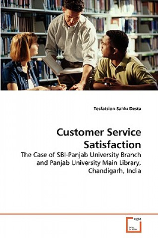 Kniha Customer Service Satisfaction Tesfatsion Sahlu Desta