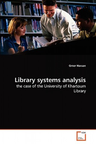 Knjiga Library systems analysis Omer Hassan