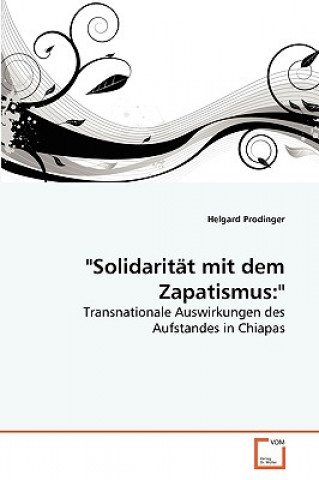 Kniha Solidaritat mit dem Zapatismus Helgard Prodinger