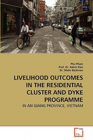 Książka Livelihood Outcomes in the Residential Cluster and Dyke Programme Phu Pham