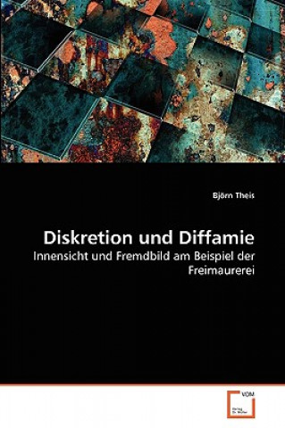 Книга Diskretion und Diffamie Björn Theis