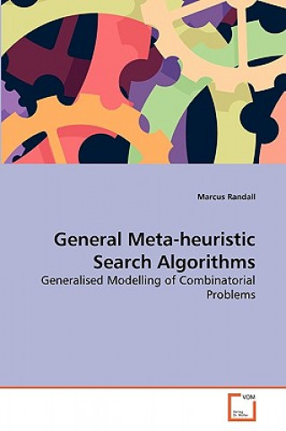 Carte General Meta-heuristic Search Algorithms Marcus Randall
