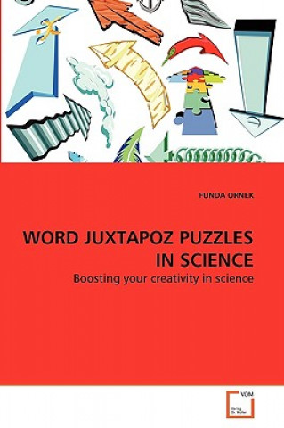 Kniha Word Juxtapoz Puzzles in science Funda Ornek