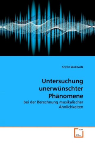 Knjiga Untersuchung unerwünschter Phänomene Kristin Wadewitz