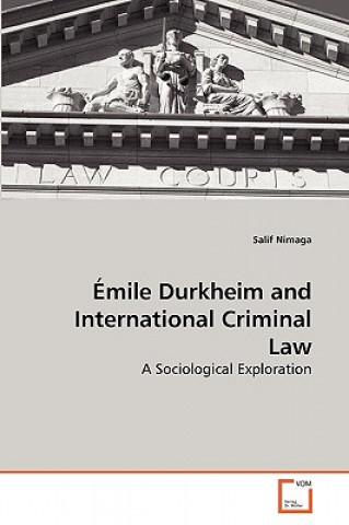 Carte Emile Durkheim and International Criminal Law Salif Nimaga
