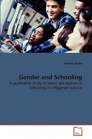 Book Gender and Schooling Chinedu Okeke