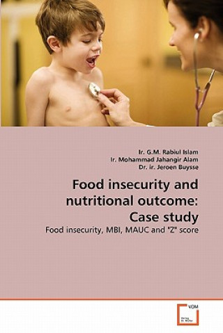 Kniha Food insecurity and nutritional outcome Ir. G.M. Rabiul Islam