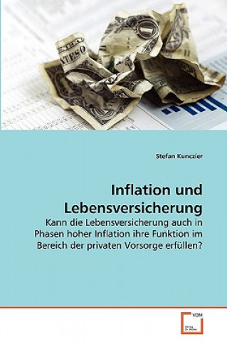 Livre Inflation und Lebensversicherung Stefan Kunczier