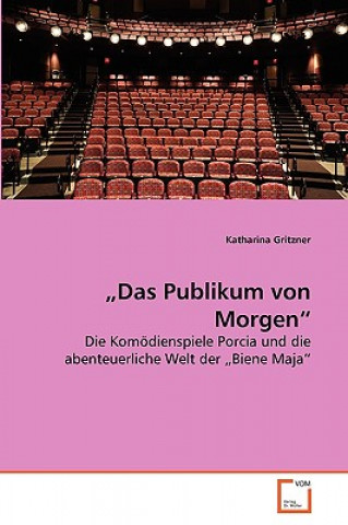 Libro "Das Publikum von Morgen Katharina Gritzner