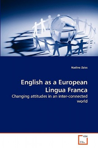 Kniha English as a European Lingua Franca Nadine Zeiss