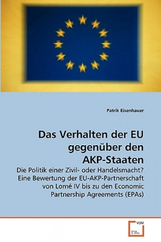 Carte Verhalten der EU gegenuber den AKP-Staaten Patrik Eisenhauer