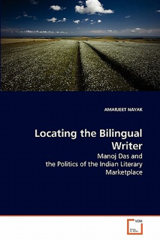 Книга Locating the Bilingual Writer Amarjeet Nayak