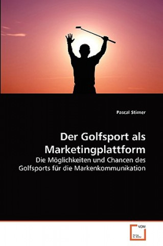 Книга Golfsport als Marketingplattform Pascal Stirner