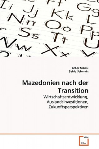 Kniha Mazedonien nach der Transition Arber Marku