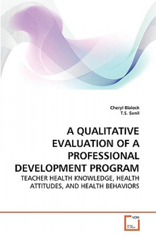 Książka Qualitative Evaluation of a Professional Development Program Cheryl Blalock