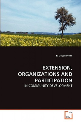 Książka Extension, Organizations and Participation R Dayanandan