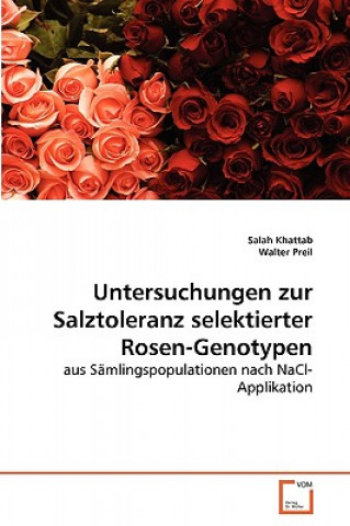 Livre Untersuchungen zur Salztoleranz selektierter Rosen-Genotypen Salah Khattab