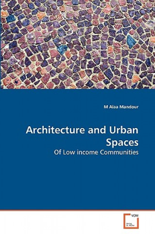 Libro Architecture and Urban Spaces M Alaa Mandour