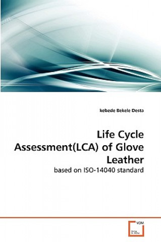 Buch Life Cycle Assessment(LCA) of Glove Leather kebede Bekele Desta